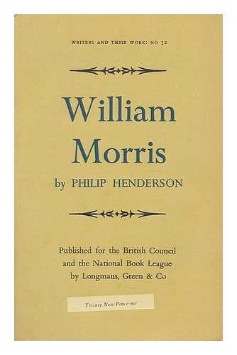 HENDERSON, PHILIP (1906-) - William Morris