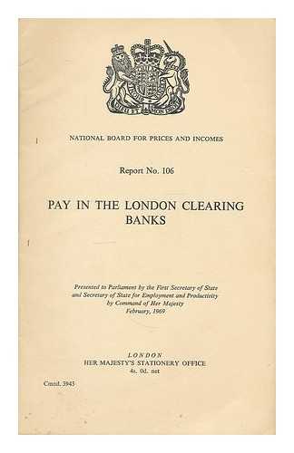 NATIONAL BOARD FOR PRICES AND INCOMES - Pay in the London Clearing Banks