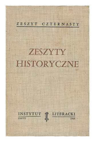 INSTYTUT LITERACKI (PARIS, FRANCE) - Zeszyty historyczne [Language: Polish]