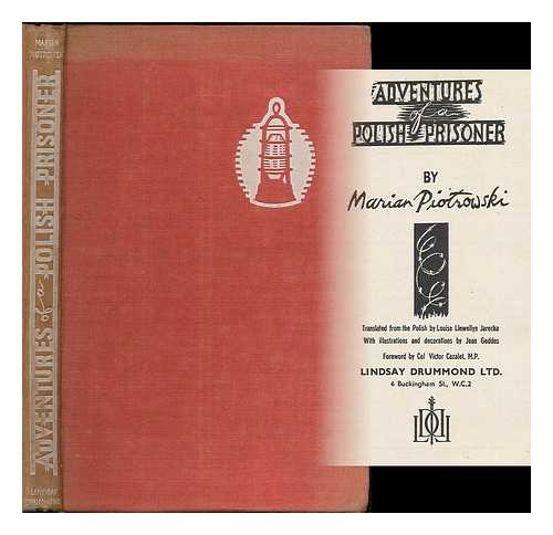 PIOTROWSKI, MARIAN - Adventures of a Polish prisoner