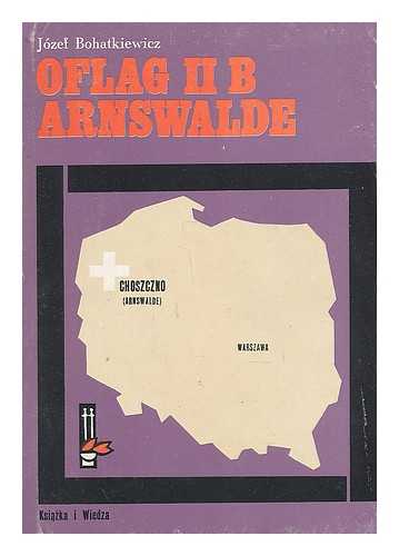 BOHATKIEWICZ, JOZEF - Oflag II B Arnswalde [Language: Polish]