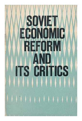 SMOLIANSKII, V. G. - Soviet economic reform and its critics