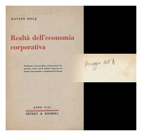 MELE, DAVIDE - Realta` dell'economia corporativa