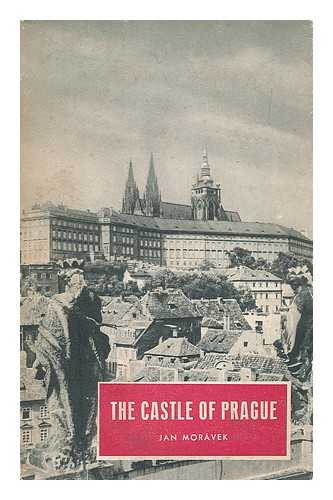 MORAVEK, JAN - The castle of Prague