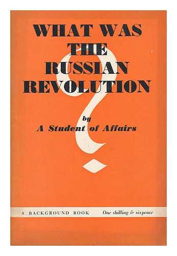 STUDENT OF AFFAIRS - What was the Russian revolution?