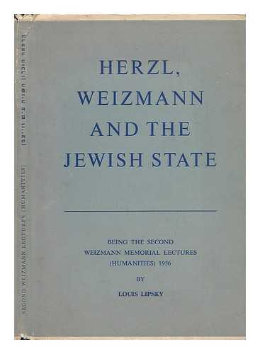 LIPSKY, LOUIS - Herzl, Weizmann and the Jewish state [Language: Hebrew/English]