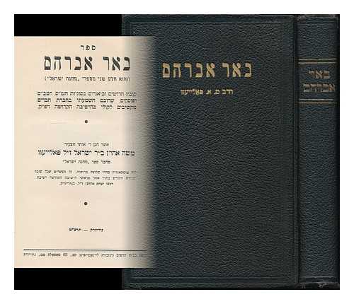 POLEYEFF, MOSES A. - B'air Abraham : dissertaion on Talmud, on Maymon, and on general Rabinnical topics