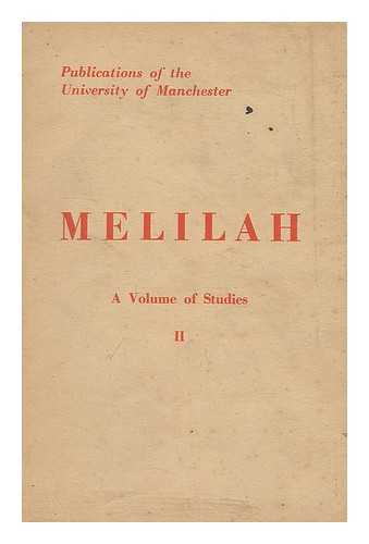 ROBERTSON, EDWARD (1879-) WALLENSTEIN, MEIR - Melilah : a volume of studies II