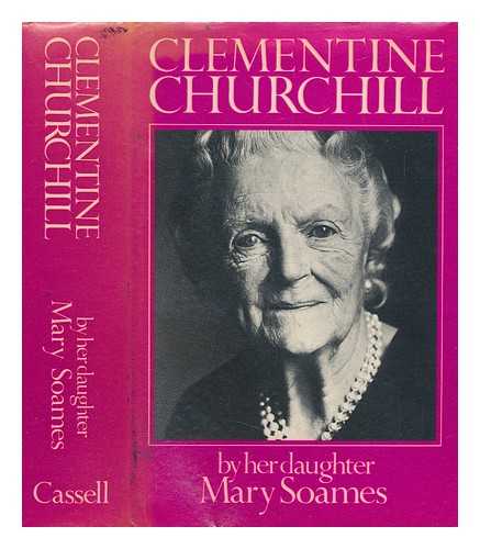 SOAMES, MARY - Clementine Churchill