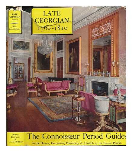 Edwards, Ralph (ed.) / Connoisseur period guides - The Late Georgian period : 1760-1810