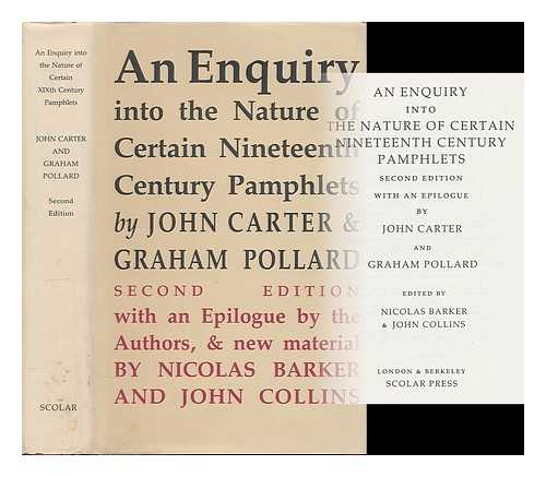 CARTER, JOHN (1905-1975) - An enquiry into the nature of certain nineteenth century pamphlets