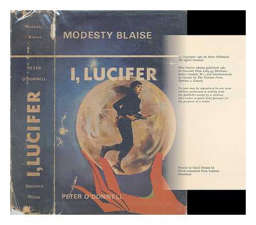 O'DONNELL, PETER (1920-2010) - Modesty Blaise : I, Lucifer