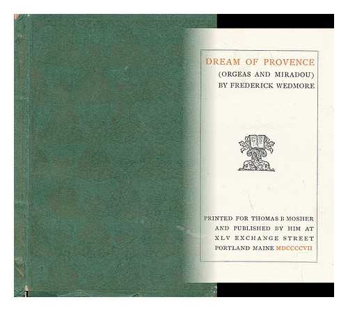 WEDMORE, FREDERICK, SIR (1844-1921) - Dream of Provence (Orgeas and Miradou)