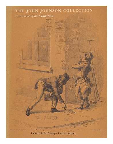 BODLEIAN LIBRARY - The John Johnson collection: catalogue of an exhibition