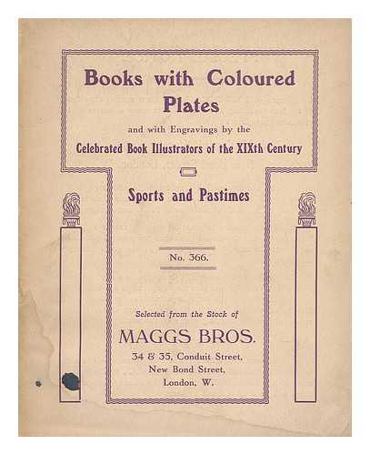 MAGGS BROS. - Books with coloured plates (chiefly the beautiful aquatints of the first half of the XIXth century); celebrated book illustrators of the XIXth century (Cruikshank, Leech, Rowlandson, and others); sports and pastimes