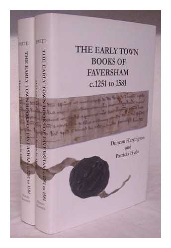 HARRINGTON, DUNCAN W. (COMP.) - The early town books of Faversham, c. 1251-1581 [complete in 2 volumes]