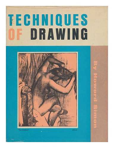 SIMON, HOWARD - Techniques of drawing