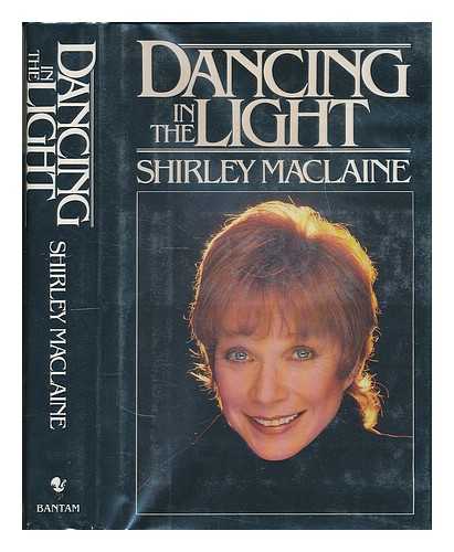 MACLAINE, SHIRLEY - Dancing in the Light