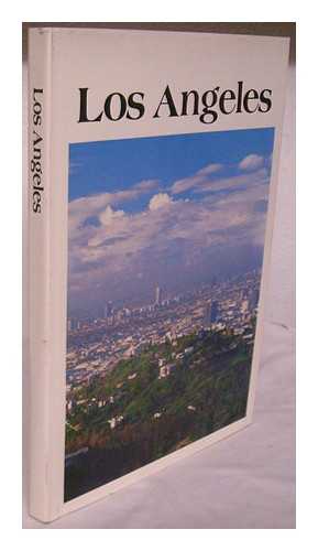 BERGER, BRIAN - Los Angeles : Commemorating 200 Years / Concept and Design, Robert D. Shangle ; Text, Brian Berger