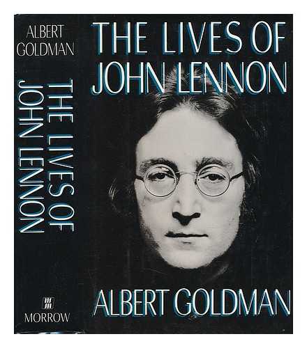 GOLDMAN, ALBERT - The lives of John Lennon