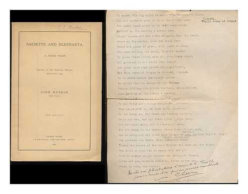 RUSKIN, JOHN (1819-1900). CLAUDEL, PAUL - Salsette and Elephanta : a prize poem, recited in the Theatre, Oxford, June 12th, 1839