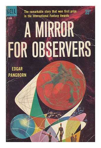 PANGBORN, EDGAR - A mirror for observers