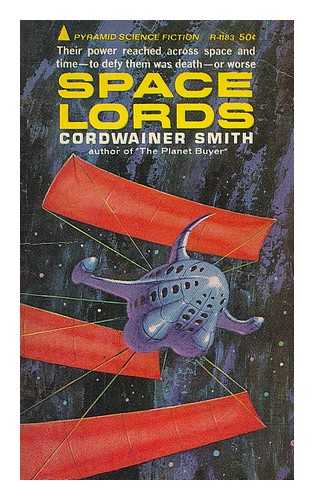 SMITH, CORDWAINER - Space lords; science fiction