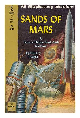 CLARKE, ARTHUR C - Sands of Mars