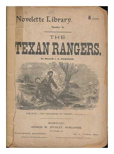 ROBINSON, J. H. - The Texan rangers : a tale of early life in the Southwest