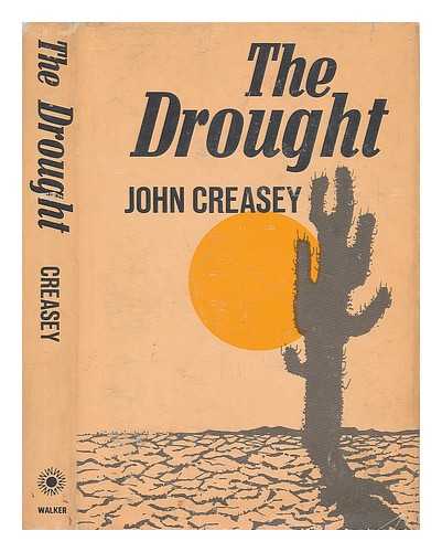 CREASEY, JOHN - The Drought