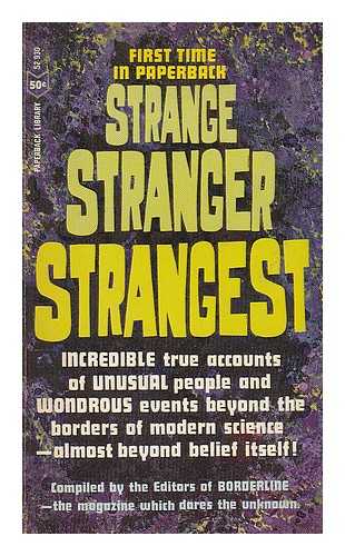 Borderline Magazine Editors - Strange Stranger Strangest