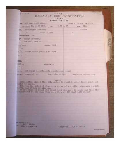 BUREAU OF FIRE INVESTIGATION, NEW YORK. GEORGE S. PRESTON - New York Fire Department Case Files : Case of George S. Preston, 1937 [Case files, witness statements, sternographer's transcripts, portrait photograph, confession, and other related documents]