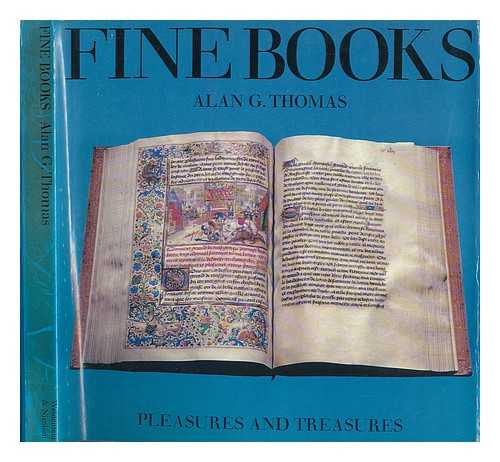 THOMAS, ALAN G. - Fine books