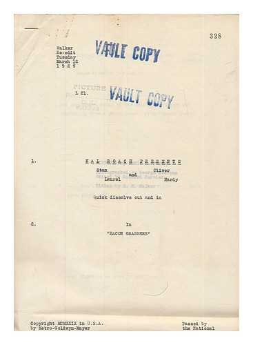 LAUREL, STAN. HARDY, OLIVER. ROACH, HAL - Laurel and Hardy original script : Hal Roach presents Stan Laurel and Oliver Hardy in 'Bacon Grabbers' [Walker re-edit, March 12, 1929, vault copy]