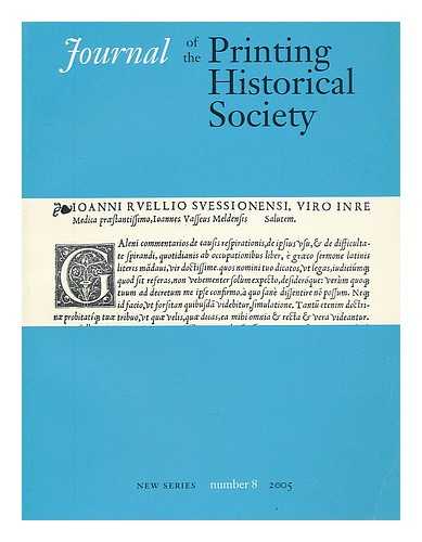 PRINTING HISTORICAL SOCIETY - Journal of the Printing Historical Society - Number 8 - 2005