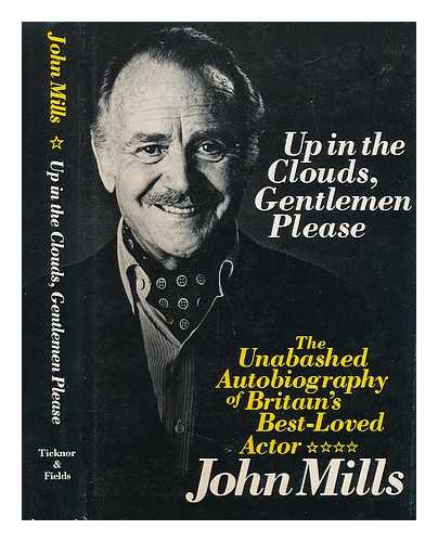 MILLS, JOHN - Up in the clouds, gentlemen please