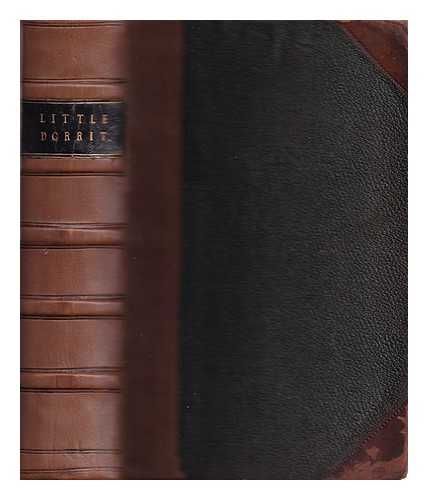 DICKENS, CHARLES (1812-1870) ;  (BROWNE, HABLOT KNIGHT,  1815-1882., ILLUS.) - Little Dorrit