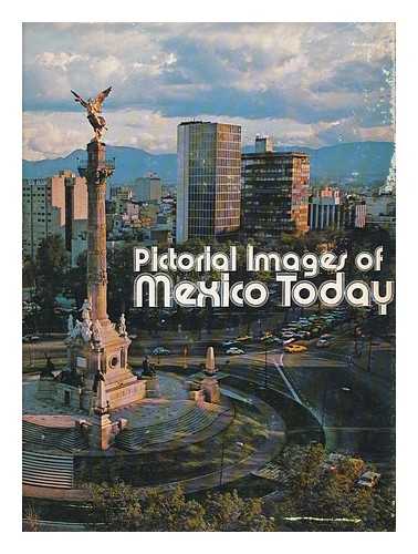 MOTIEKAITIS, JURGIS; LESCESTRE PRICE, WILLIAM - Pictorial images of Mexico today