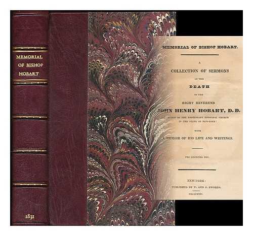 SCHROEDER, JOHN FREDERICK (1800-1857) / HOBART, JOHN HENRY (1775-1830) - Memorial of Bishop Hobart : a collection of sermons on the death of the Right Reverend John Henry Hobart, with a memoir of his life and writings