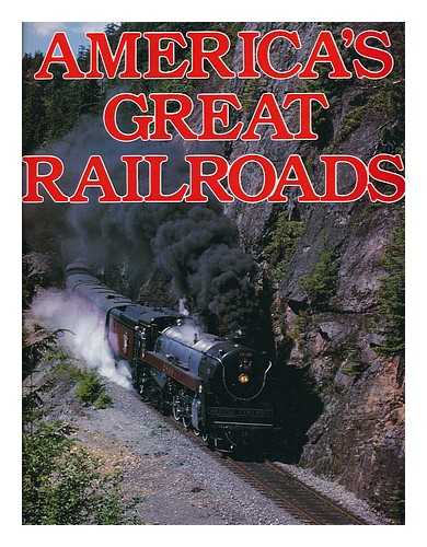 YORK, THOMAS - America's great railroads