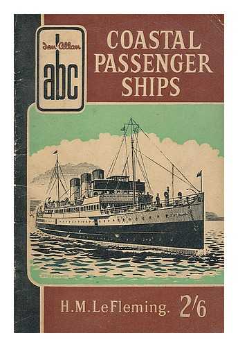 Fleming, H M Le; Kemble, John Haskel - Coastal Passenger Ships