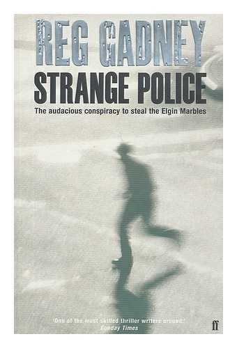 GADNEY, REG - Strange police