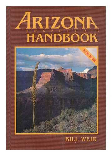 WEIR, BILL - Arizona traveler's handbook