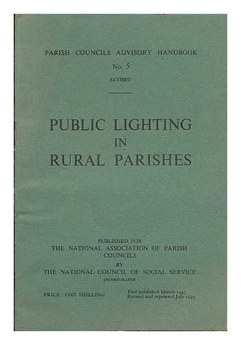 NATIONAL ASSOCIATION OF LOCAL COUNCILS - Public lighting in rural parishes [and] Financial help for building and improving village halls. [pamphlet and leaflet, 1949 & 1939]