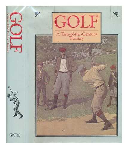 BOOK SALES INC - Golf - a Turn-Of-The-Century Treasury