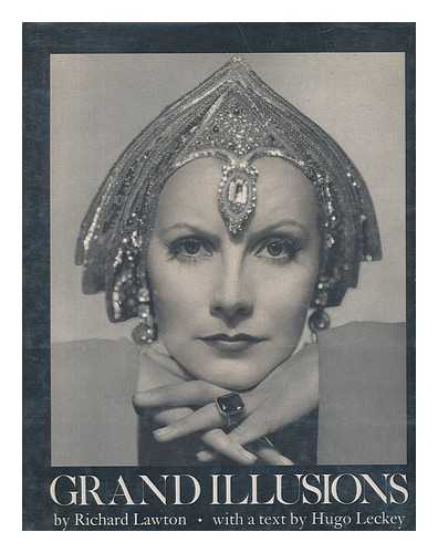 LAWTON, RICHARD (1943-) COMP. - Grand Illusions, by Richard Lawton. with a Text by Hugo Leckey