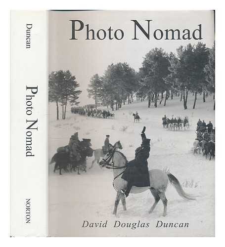 DUNCAN, DAVID DOUGLAS - Photo nomad / David Douglas Duncan