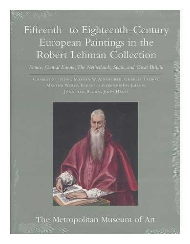 STERLING, CHARLES, (1901-1991) / ROBERT LEHMAN COLLECTION (METROPOLITAN MUSEUM OF ART) - The Robert Lehman Collection II. Fifteenth- to eighteenth-century European paintings : France, central Europe, the Netherlands, Spain, and Great Britain / Charles Sterling ... [et al.]