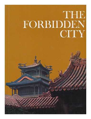 MACFARQUHAR, RODERICK. - The Forbidden City