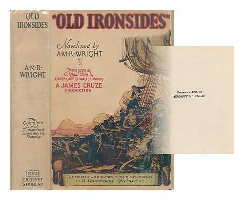 ROSE WRIGHT, ANNA MARIA; CARR, HARRY & WALTER WOODS - Old Ironsides